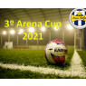 3º ARENA CUP 2021
