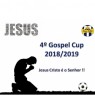 4° GOSPEL CUP 2018 / 2019
