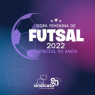 COPA 90 ANOS SINDICATO DE FUTSAL FEMININO