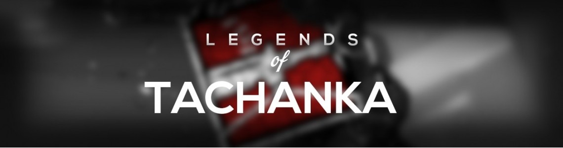 Legends of Tachanka